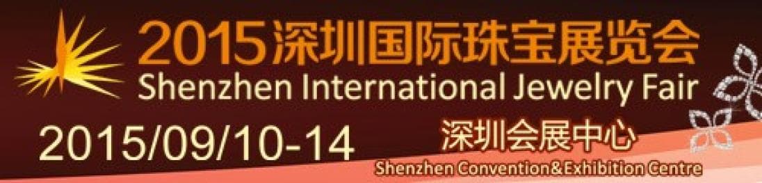 2015 Shenzhen International Jewellery Fair